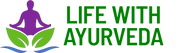 Life With Ayurveda